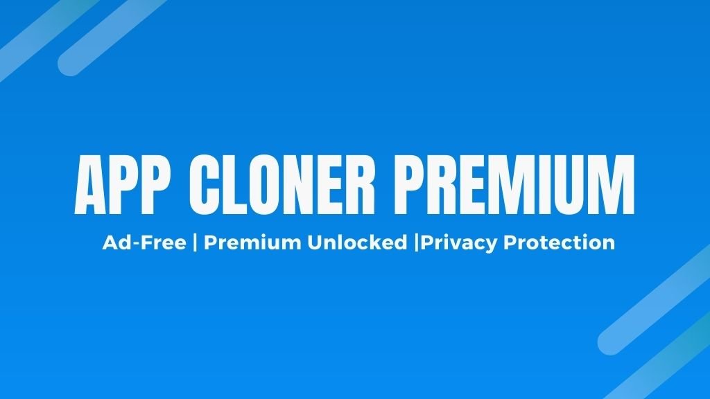 App Cloner Premium Apk v2.14.4 (MOD Unlocked) for Android